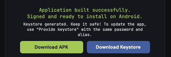 Build result: "Application built successfully. Signed and ready to install on Android." with the note that the keystore was generated, and Download APK and Download Keystore buttons